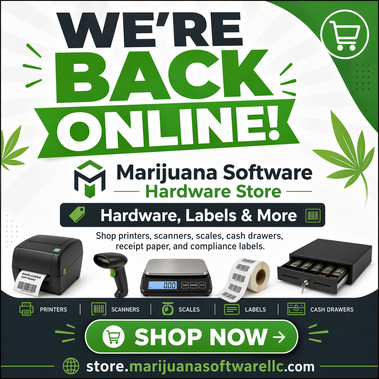 Marijuana Software Hardware Store Back Online announcement flyer
